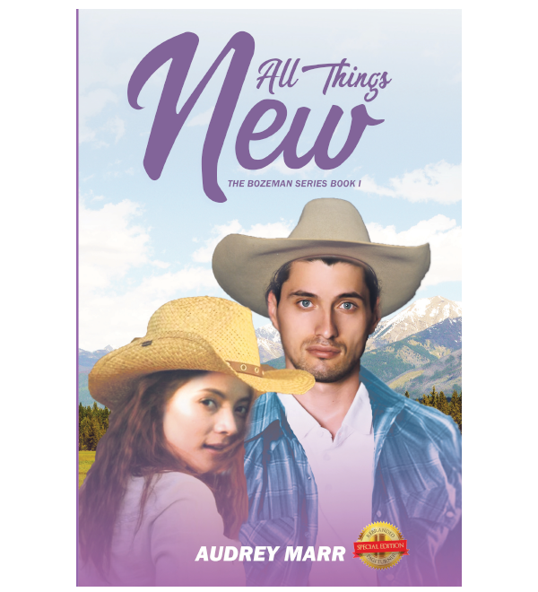 All Things New (The Bozeman Trilogy Book 1)