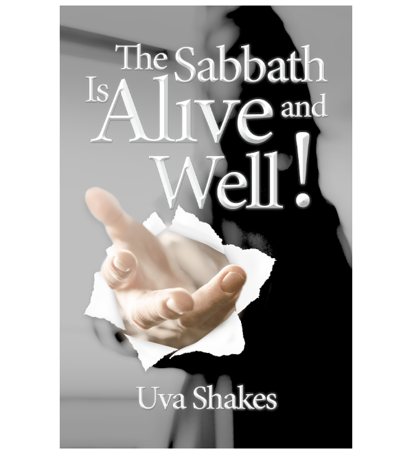 The Sabbath Is Alive and Well!