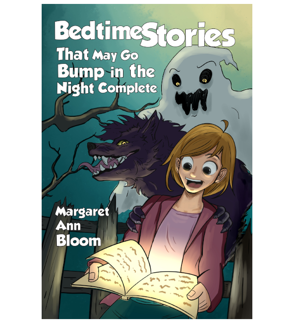 Bedtime Stories That May Go Bump in the Night Complete