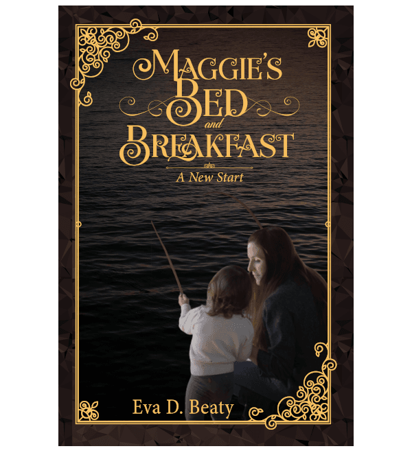 Maggie's Bed and Breakfast: A New Start