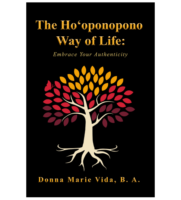 The Ho‘oponopono Way of Life: