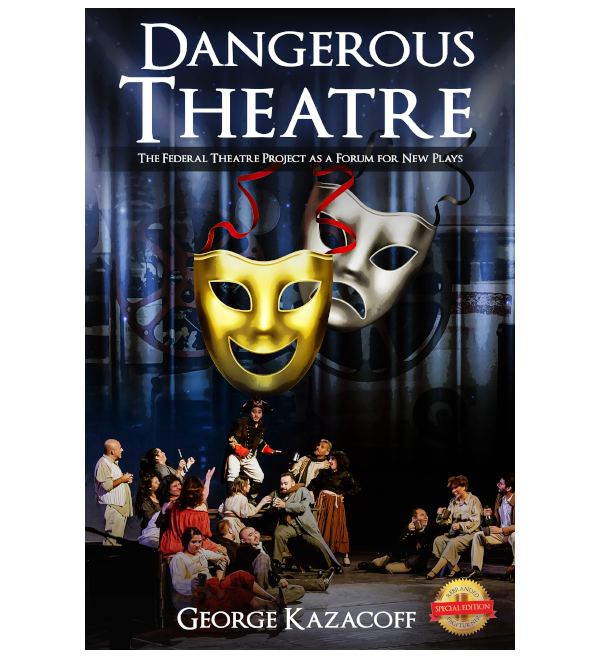 Dangerous Theatre: