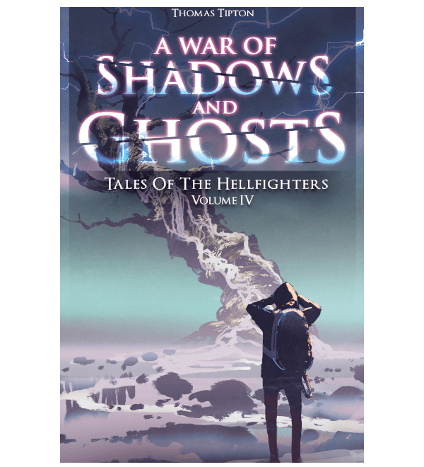 A War of Shadows and Ghosts