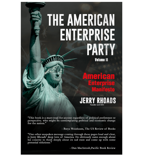 The American Enterprise Party (Volume II)