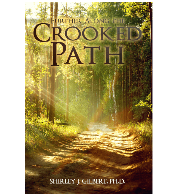 Further Along The Crooked Path