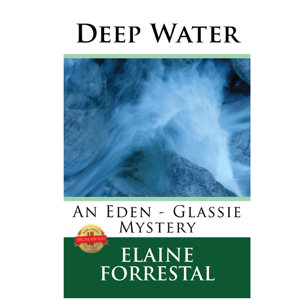 Deep Water: An Eden-Glassie Mystery