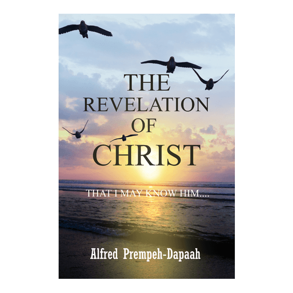 The Revelation of Christ: That I May Know Him
